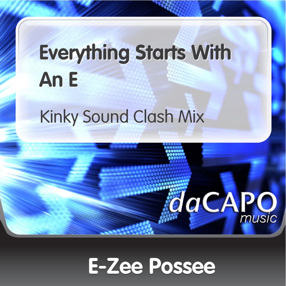 Обложка альбома «Everything Starts With an e (Kinky Sound Clash Mix) - Single» — Ezee Possee