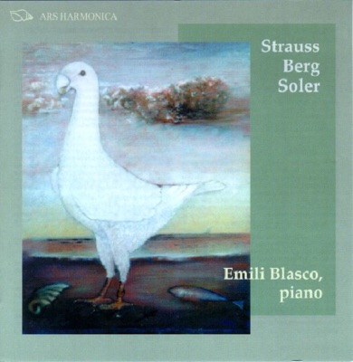 Piano Works by Strauss, Berg & Soler