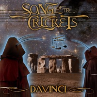 Song of the Crickets - Da Vinci