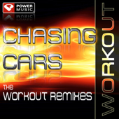Chasing Cars (Extended Workout Mix)
