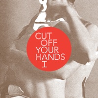 Cut Off Your Hands - Oh Girl