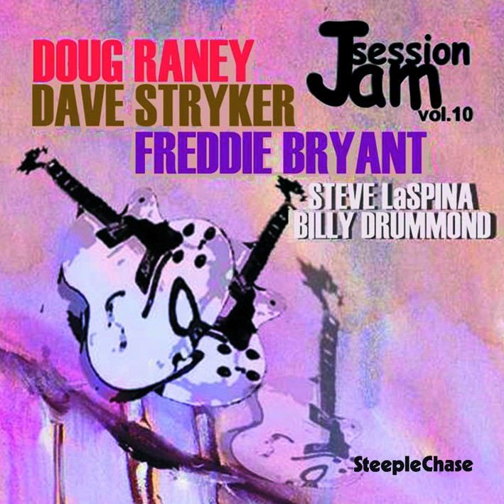 Обложка альбома «Jam Session, Vol. 10» — Dave Stryker, Doug Raney & Freddie Bryant