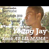 Look at Lil Mama - Single - Young Jay