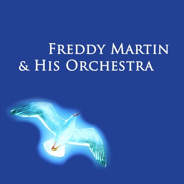 Freddy Martin & His Orchestra