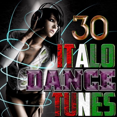 30 Italo Dance Tunes, Vol. 1