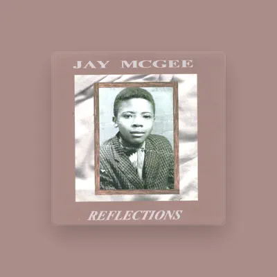 Listen to Jay McGee, watch music videos, read bio, see tour dates & more!