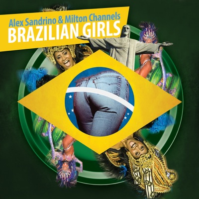 Brazilian Girls - Single