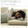 Sophrologie, vol. 3 : Sommeil paisible (Pour vous ressourcer et vous mener progressivement vers l'endormissement) - Constance Kreintz