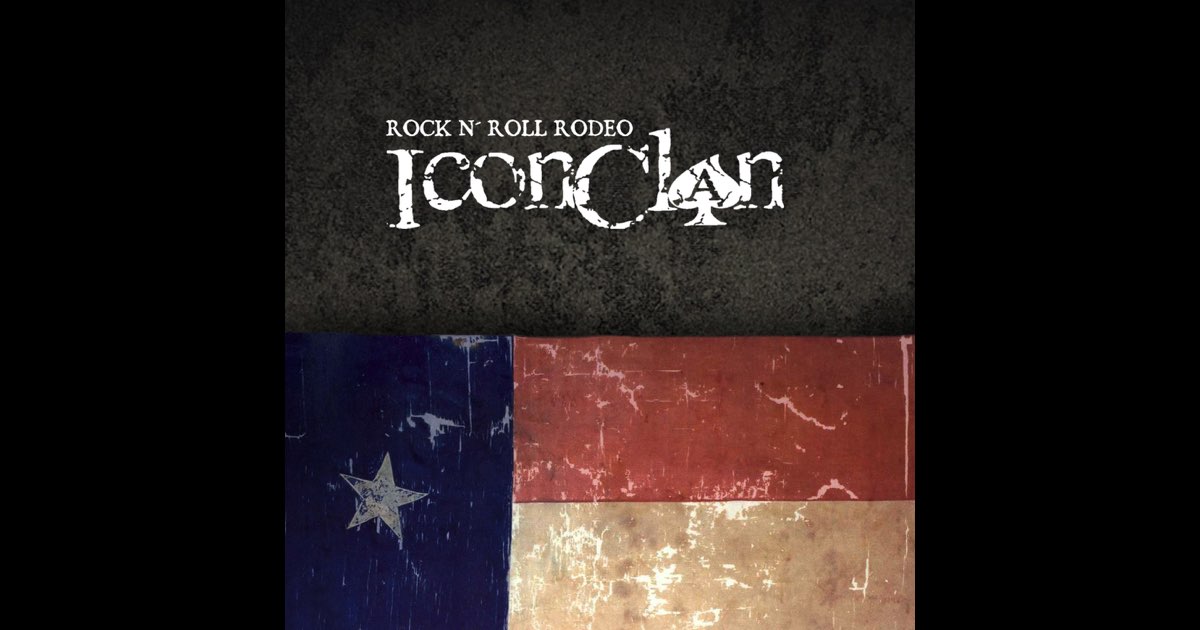 ‎Rock n' Roll Rodeo – Album par Icon Clan – Apple Music