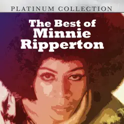 Platinum Collection: The Best of Minnie Ripperton - Minnie Riperton