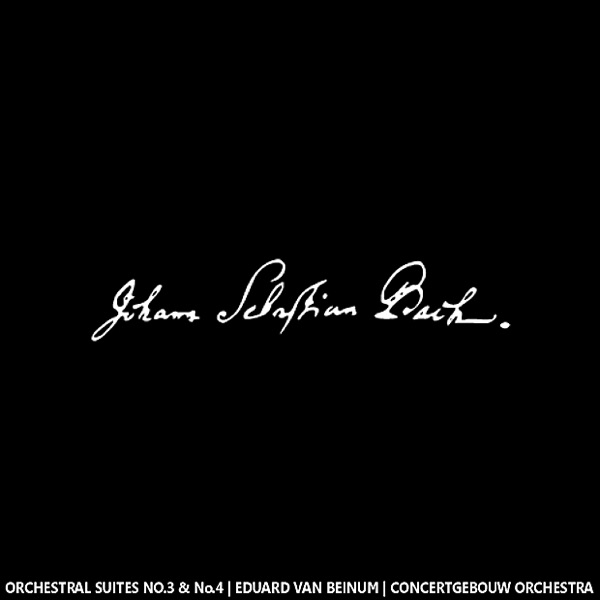 Bach: Orchestral Suites No. 3 and No. 4