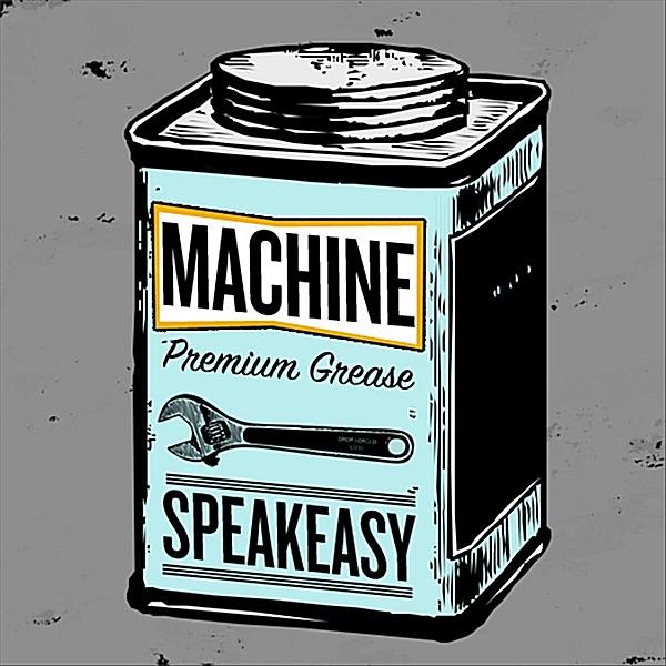 Обложка альбома «Machine - Single» — Speakeasy
