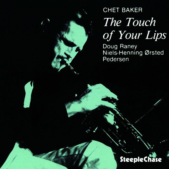 Обложка альбома «The Touch of Your Lips» — Chet Baker