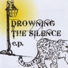 Drowning The Silence