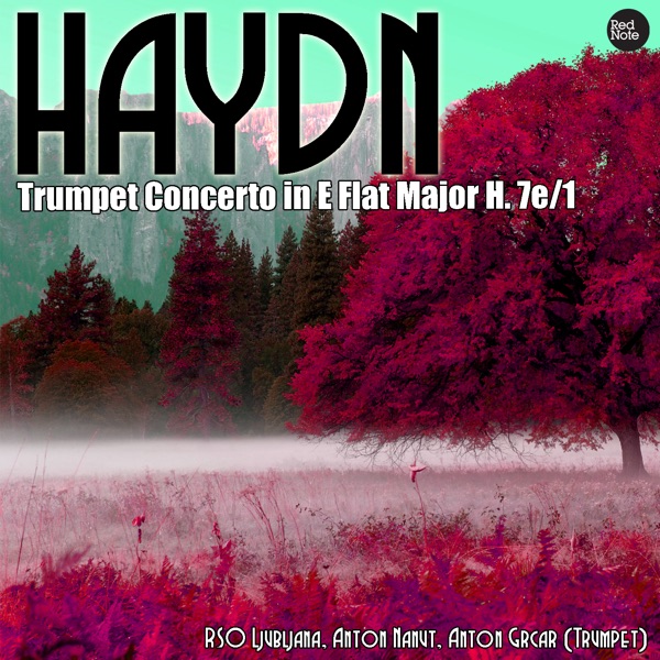 Haydn: Trumpet Concerto in E Flat Major H. 7e/1 - Single