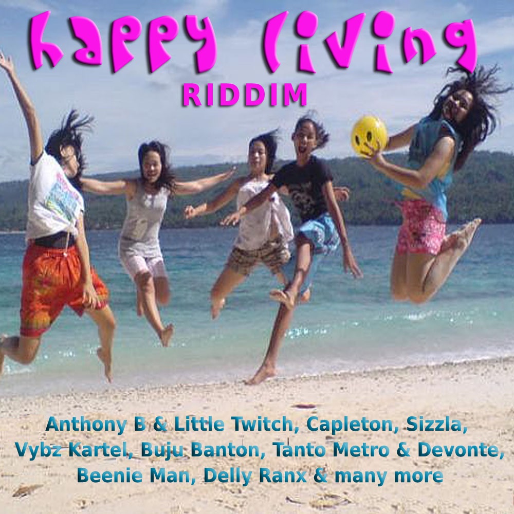 Happy Living Riddim