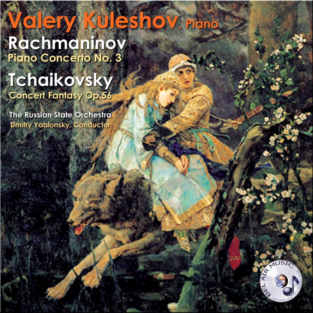 Обложка альбома «Rachmaninov: Piano Concerto No. 3 - Tchaikovsky: Concert Fantasy Op. 56» — Dmitry Yablonsky, The Russian State Orchestra & Valery Kuleshov