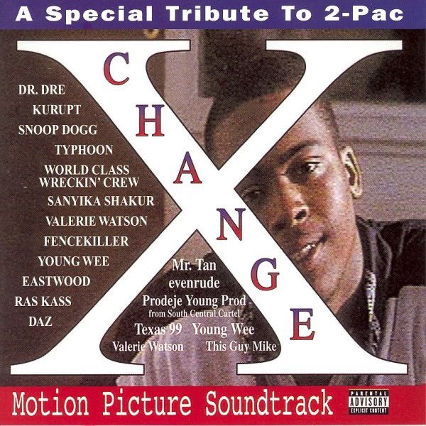 Xchange - a Special Tribute to 2Pac (Motion Picture Soundtrack)
