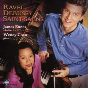 Ravel - Debussy - Saint-Saens: Violin Sonatas