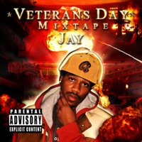 Veterans Day Mixtape - Jay