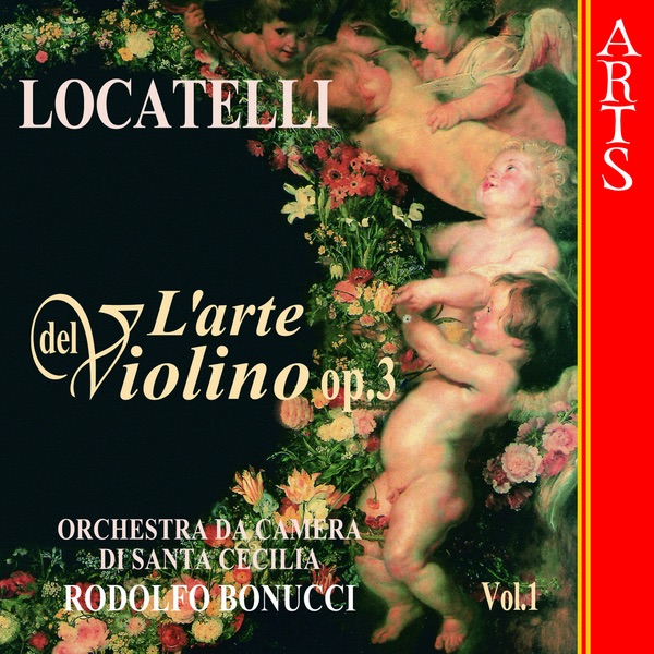 Locatelli: L'Arte del Violino Op. 3 - Vol. 1