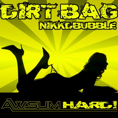 Dirt Bag - Single