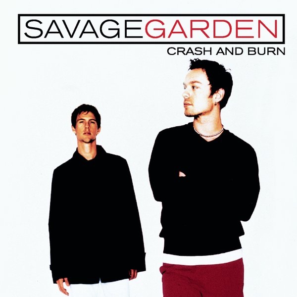 Обложка альбома «Crash and Burn - EP» — Savage Garden