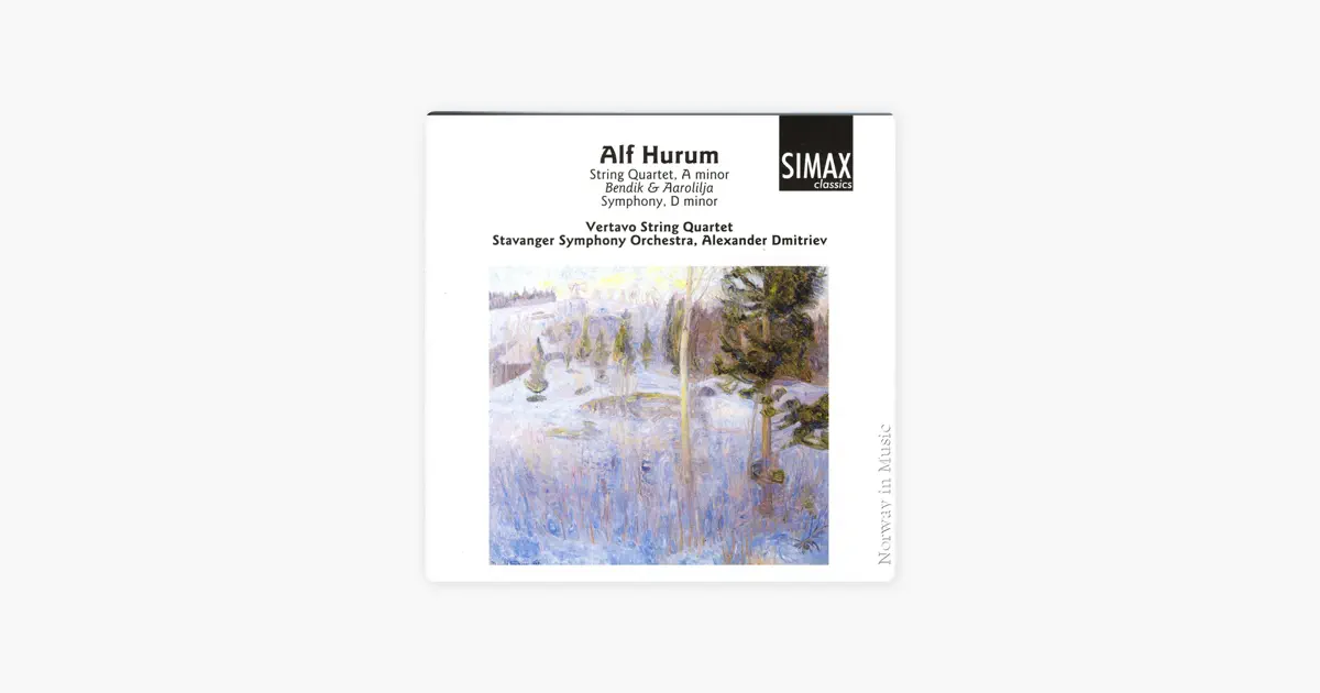 ヴェルターヴォ弦楽四重奏団のAlf Hurum: String Quartet a Minor