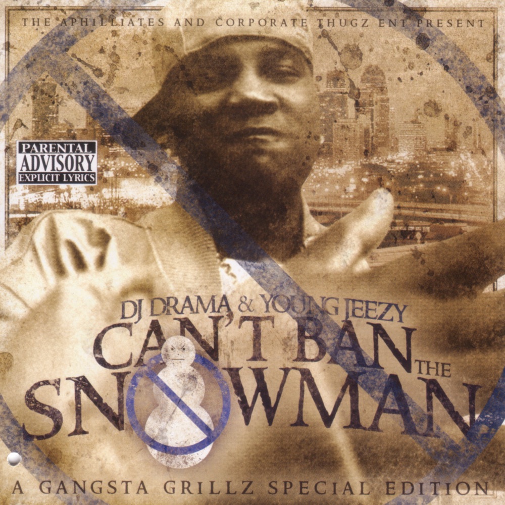 Обложка альбома «Can't Ban the Snowman» — Young Jeezy & DJ Drama