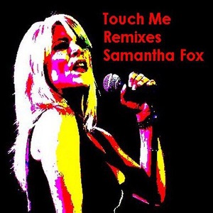 Touch Me Remixes - EP