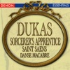 Dukas: the Sorcerer's Apprentice - Saint-Saens: Danse Macabre