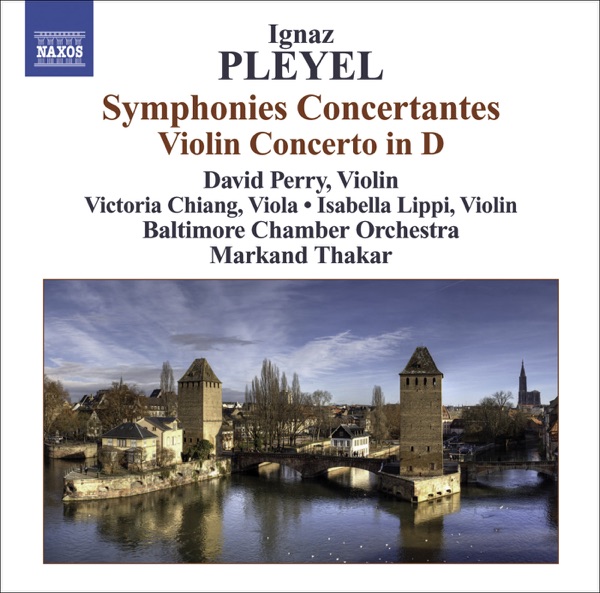 Pleyel: Symphonies Concertantes & Violin Concerto In D Major