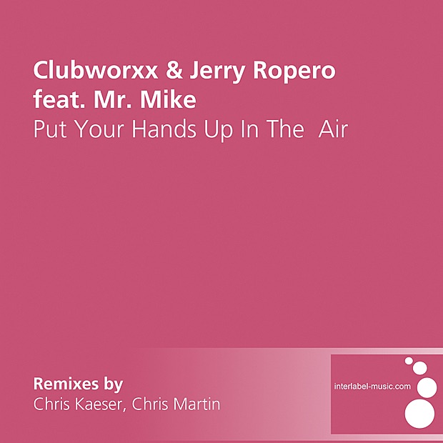 Put Your Hands Up In the Air (feat. Mr. Mike)
