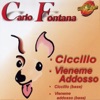 Ciccillo / Vieneme Addosso - EP