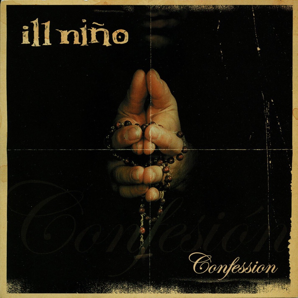 Обложка альбома «Confession (Bonus Track Version)» — Ill Niño