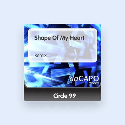 Listen to Circle 99, watch music videos, read bio, see tour dates & more!