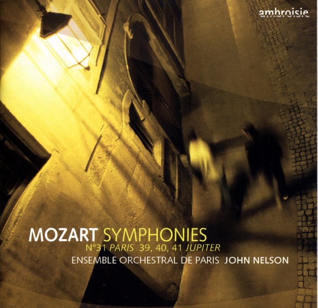 Обложка альбома «Mozart: Symphonies Nos. 31 "Paris", 39, 40 & 41 "Jupiter"» — Orchestre de chambre de Paris & John Nelson