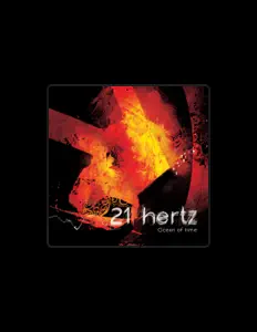 Listen to 21 Hertz, watch music videos, read bio, see tour dates & more!