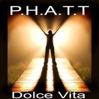 Dolce Vita - P.H.A.T.T.