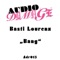 Bang (Don Cartel Mix) - Basti Lourenz lyrics
