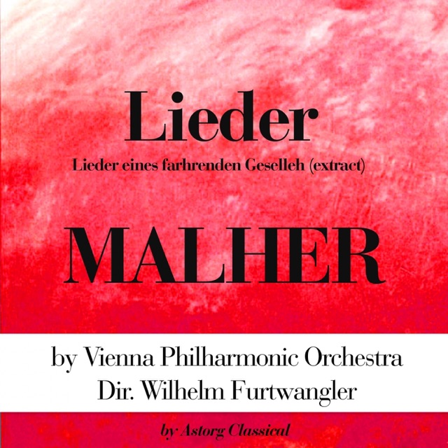 Malher : Lieder (Lieder Eines Farhrenden Geselleh - Extract) - EP