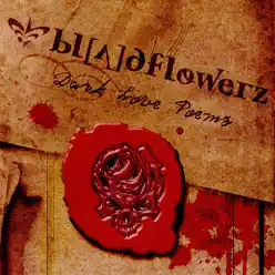 Dark Love Poems - Bloodflowerz