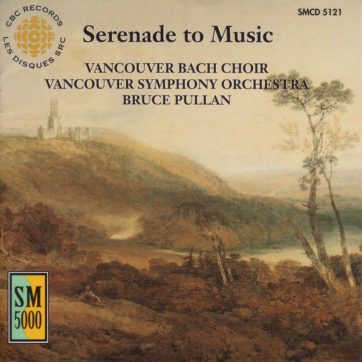 Vaughan Williams: Serenade to Music - Willan: Te Deum Laudamus by Vancouver Bach Choir, Bruce Pullan, Vancouver Symphony Orchestra, Bette Cosar, Delia Wallis, Edd Wright, Gary Dahl & Alexander Skwortsow album cover