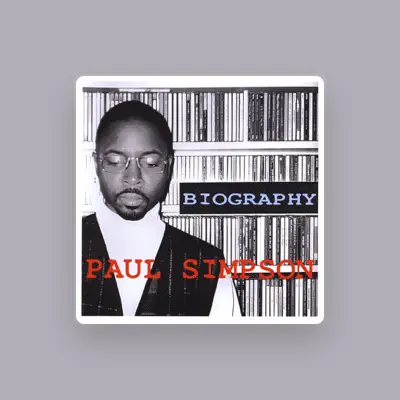 Listen to Paul Simpson, watch music videos, read bio, see tour dates & more!