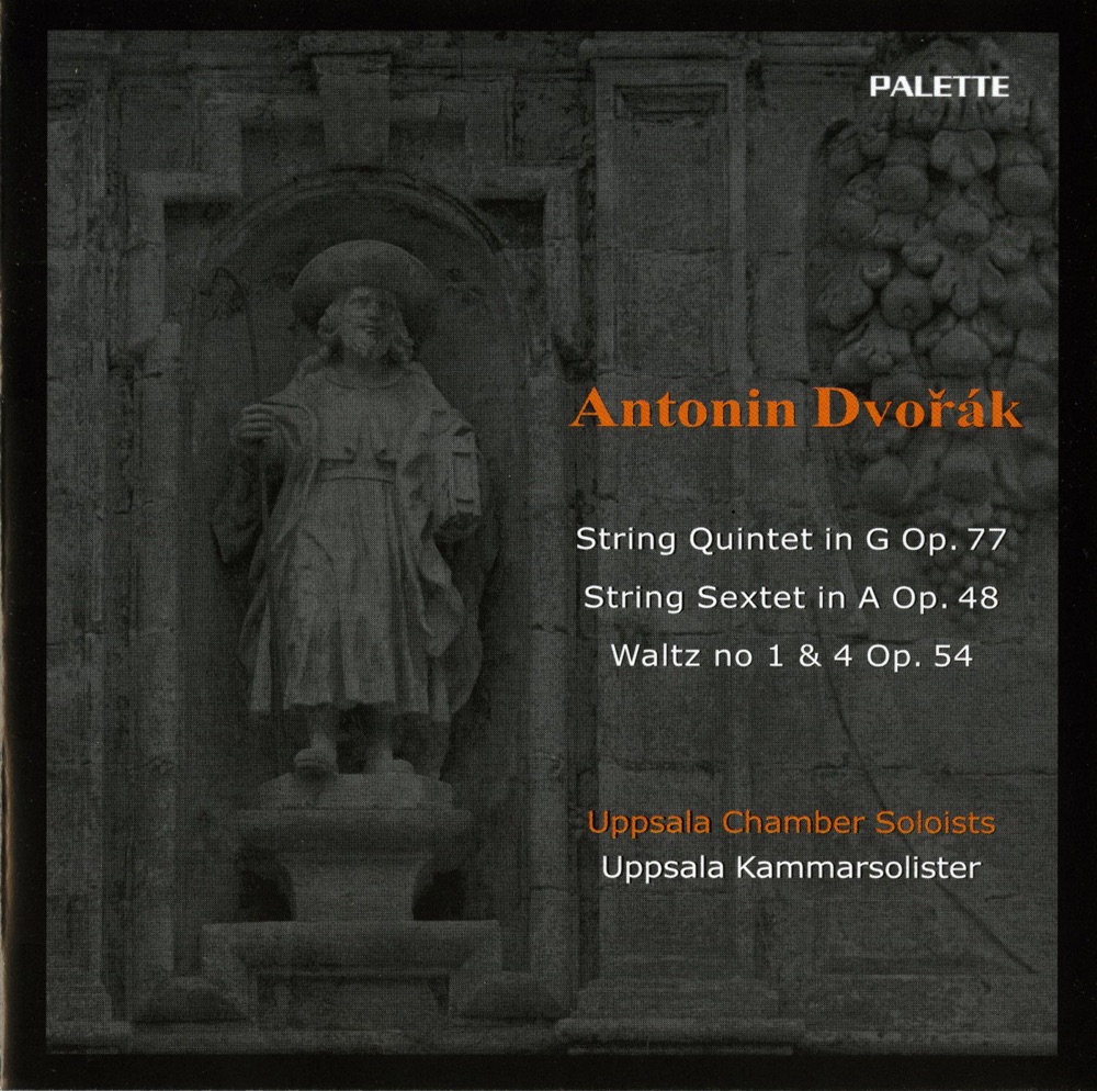 Обложка альбома «Dvorak: String Quintet in G Major, Op. 77; String Sextet in A Major, Op. 48; 2 Waltzes, Op. 54» — Uppsala Chamber Soloists