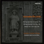 Dvorak: String Quintet in G Major, Op. 77; String Sextet in A Major, Op. 48; 2 Waltzes, Op. 54
