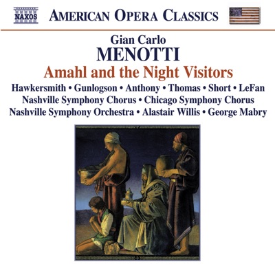 Menotti: Amahl and the Night Visitors - My Christmas