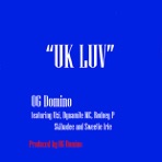 UK Luv (feat. Usi, Dynamite MC, Rodney P, Skibadee & Sweetie Irie) - Single