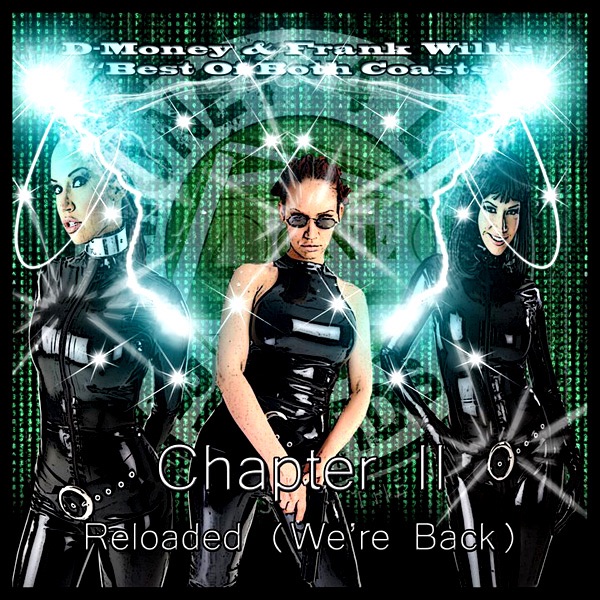 Chapter II: Reloaded (We're Back)