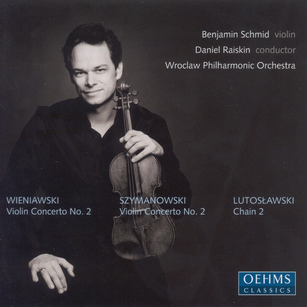 Weiniawski & Szymanowski: Violin Concertos - Lutoslawski: Chain 2